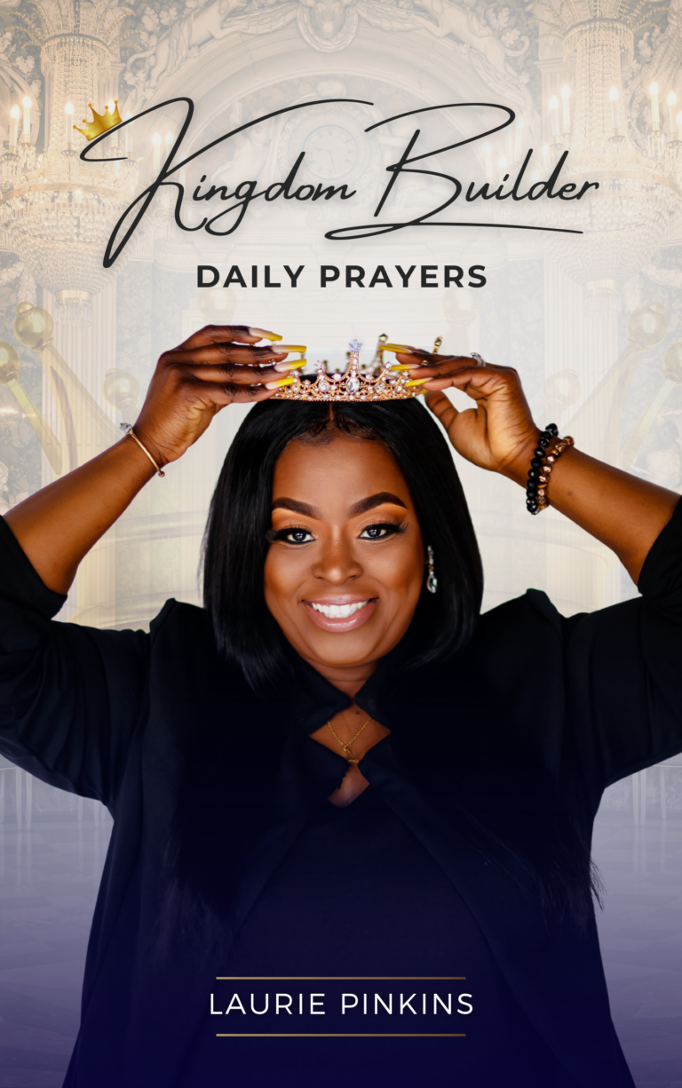 Kingdom Builder daily prayers ebook by author Laurie PInkins